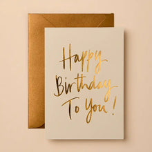 Load image into Gallery viewer, Happy Birthday to You! Card