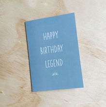 Load image into Gallery viewer, HAPPY BIRTHDAY LEGEND CARD