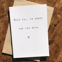 Load image into Gallery viewer, heck yes so happy for you card celebration greeting card