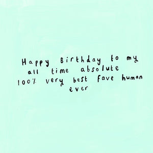 FAVE HUMAN EVER CARD