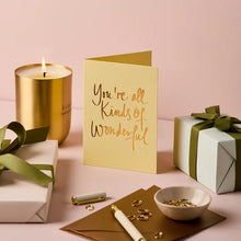 Load image into Gallery viewer, Youre all kinds of Wonderful Card
