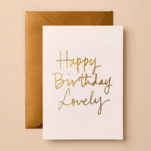 Load image into Gallery viewer, Happy Birthday Lovely  Card
