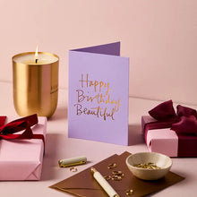 Load image into Gallery viewer, Happy Birthday Beautiful Card
