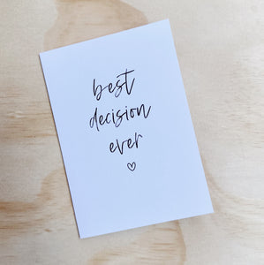 BEST DECISION EVER CARD